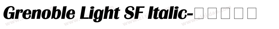 Grenoble Light SF Italic字体转换